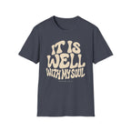 It is Well T-Shirt