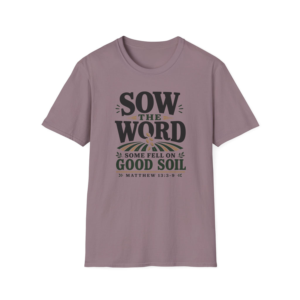 Sow the Word T-Shirt