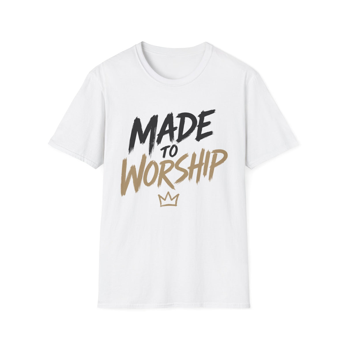 Made to Worship T-Shirt