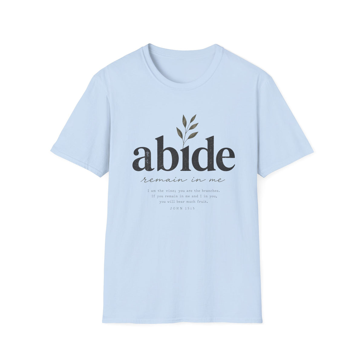 Abide T-Shirt