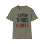 I can do all things through Christ T-Shirt