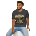 God goes before me T-Shirt