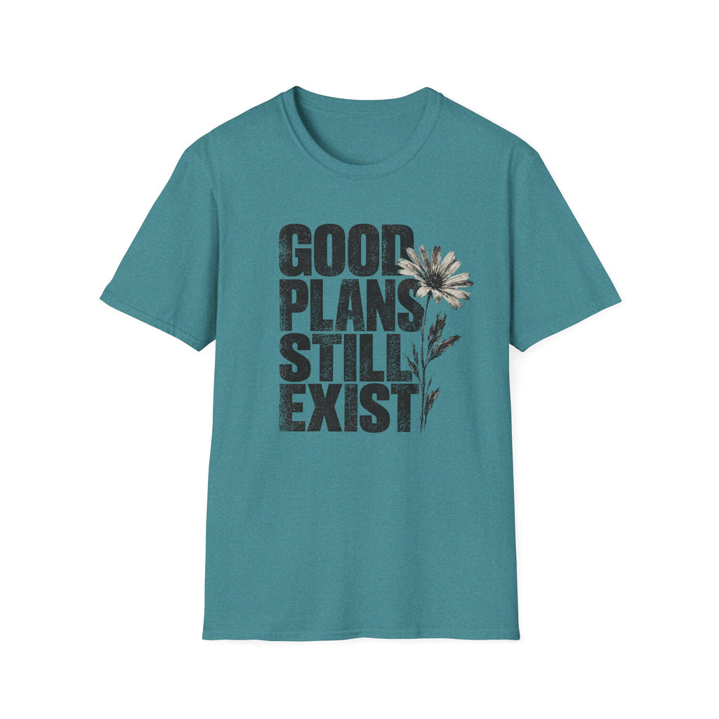 Good plans T-Shirt