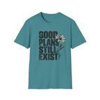 Good plans T-Shirt