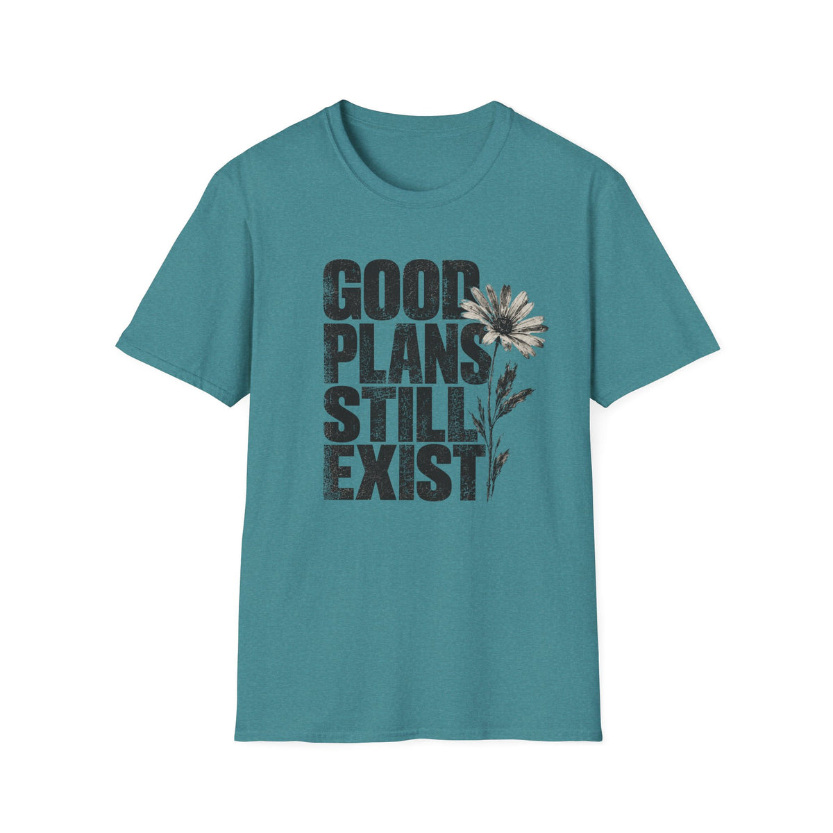 Good plans T-Shirt