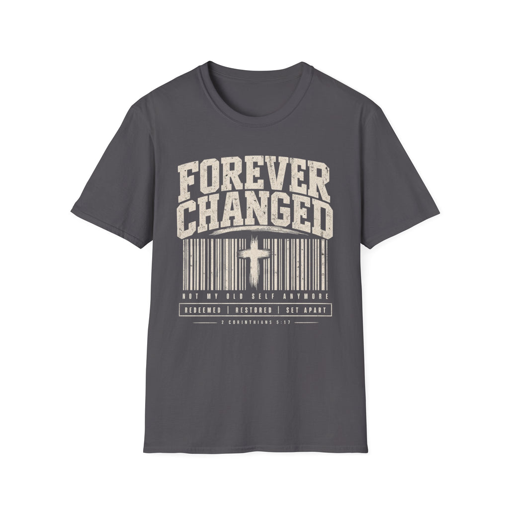 Forever Changed T-Shirt