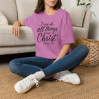 I can do all things through Christ T-Shirt