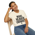 Make heaven crowded T-Shirt