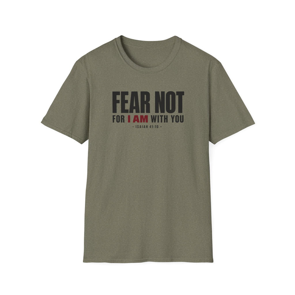 Fear Not T-Shirt