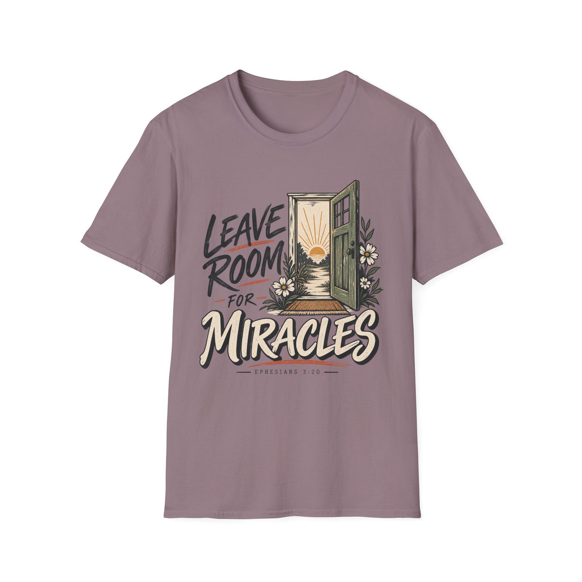 Leave room for miracles T-Shirt