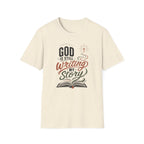 God is still writing my story T-Shirt