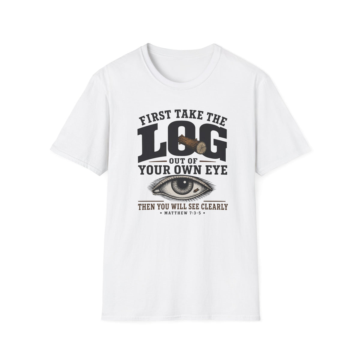 Logs before specks T-Shirt