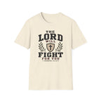 The Lord will fight for you T-Shirt