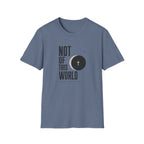 Not of this World T-Shirt