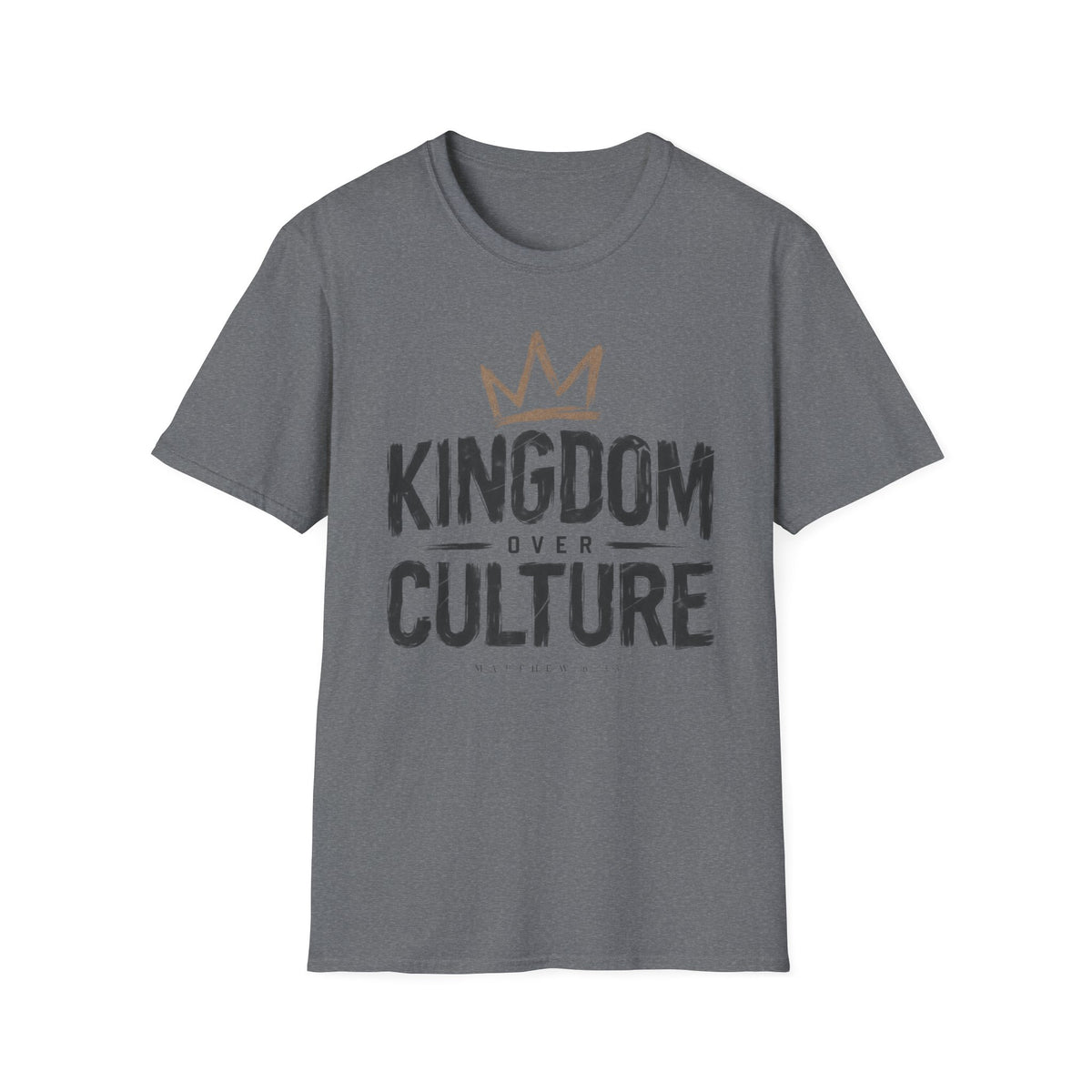 Kingdom over culture T-Shirt
