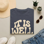 It is Well T-Shirt