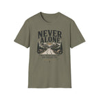 Never Alone T-Shirt