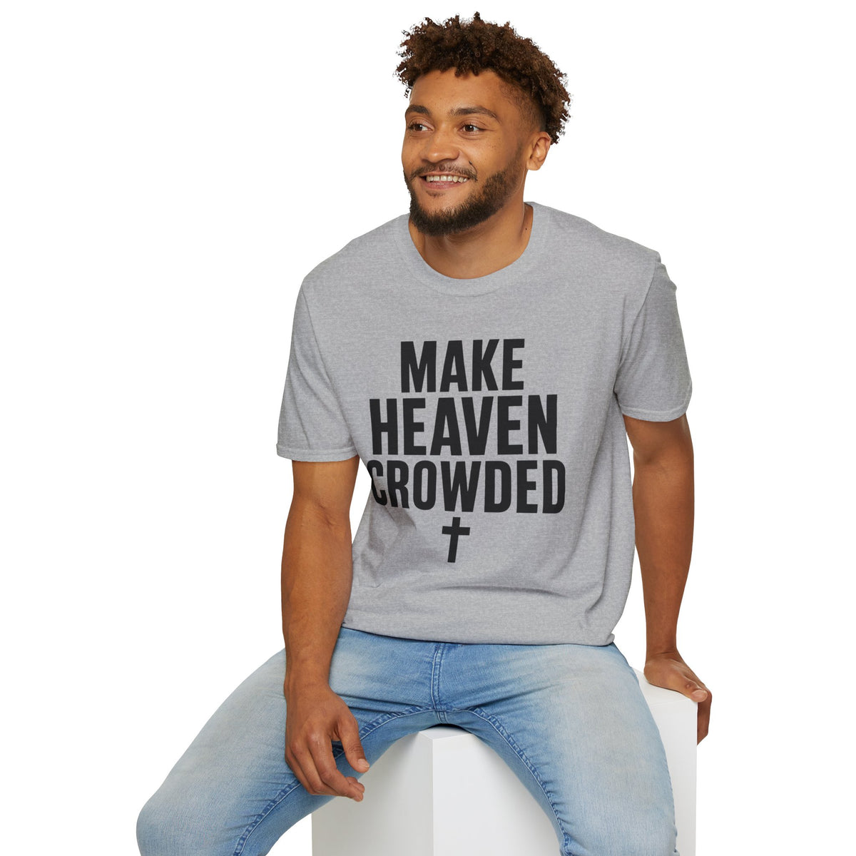 Make heaven crowded T-Shirt