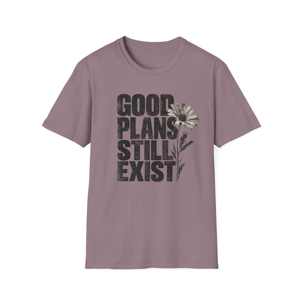 Good plans T-Shirt