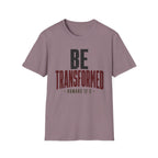 Be Transformed T-Shirt