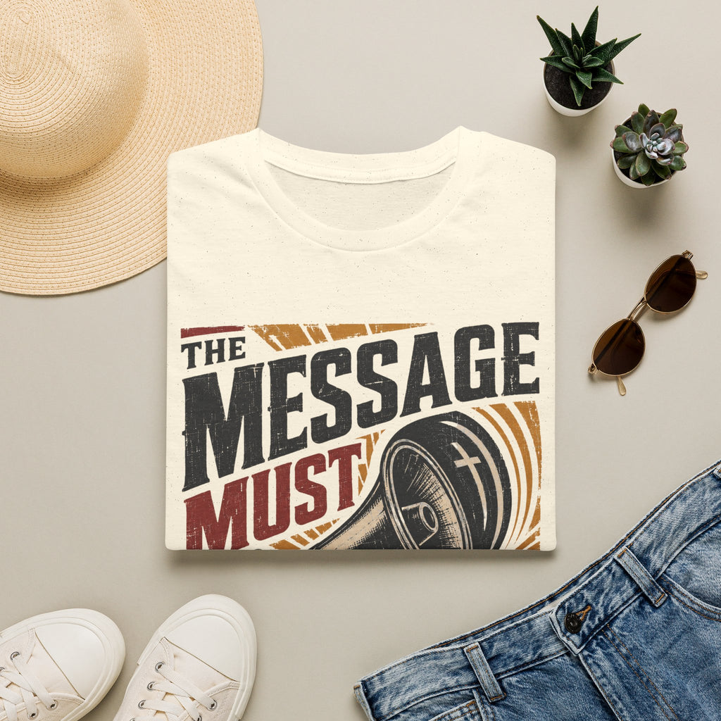 The Message must go on T-Shirt