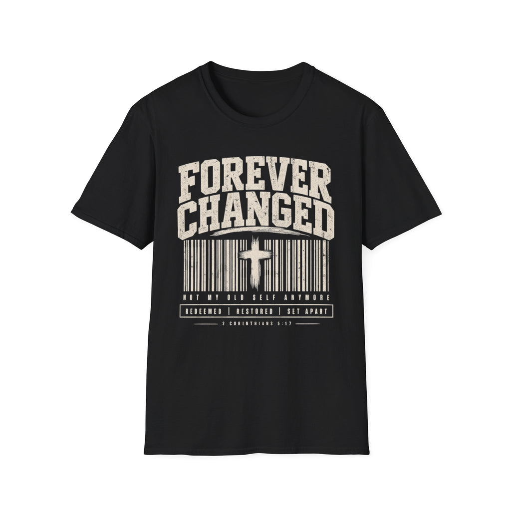 Forever Changed T-Shirt