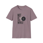 Not of this World T-Shirt