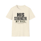 His Strength T-Shirt