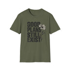 Good plans T-Shirt