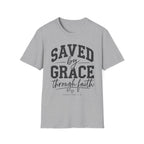 Saved by Grace T-Shirt