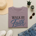Walk by Faith T-Shirt