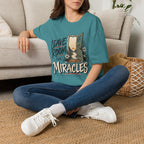Leave room for miracles T-Shirt