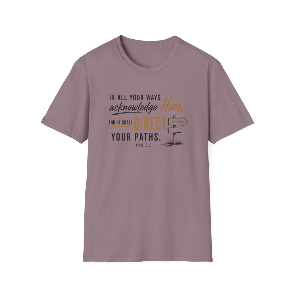 Acknowledge Him T-Shirt
