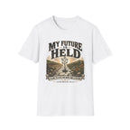 My future is held T-Shirt
