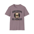 God keeps His promises T-Shirt