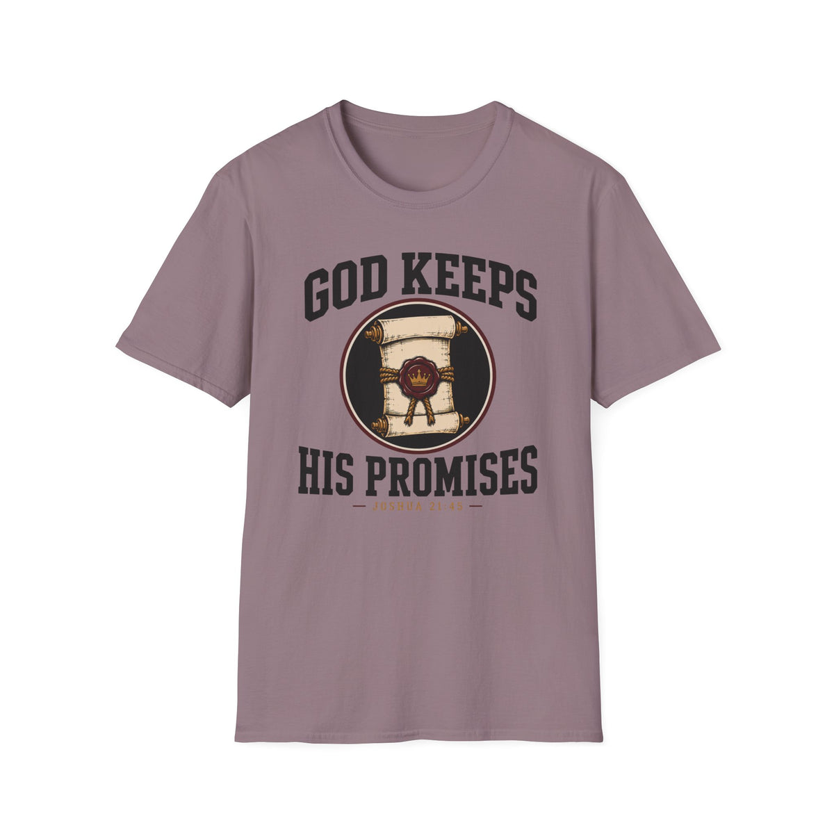God keeps His promises T-Shirt