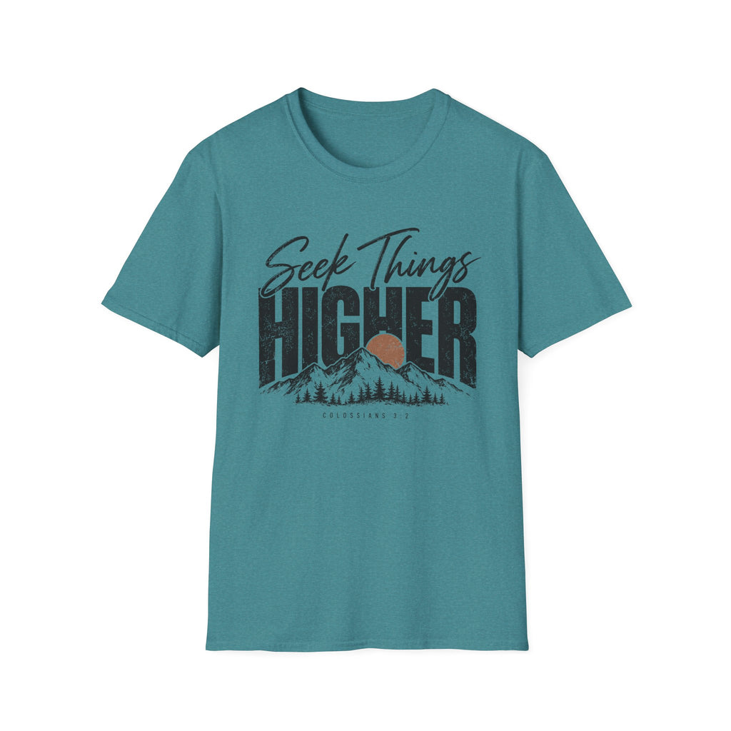 Seek things higher T-Shirt