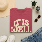 It is Well T-Shirt