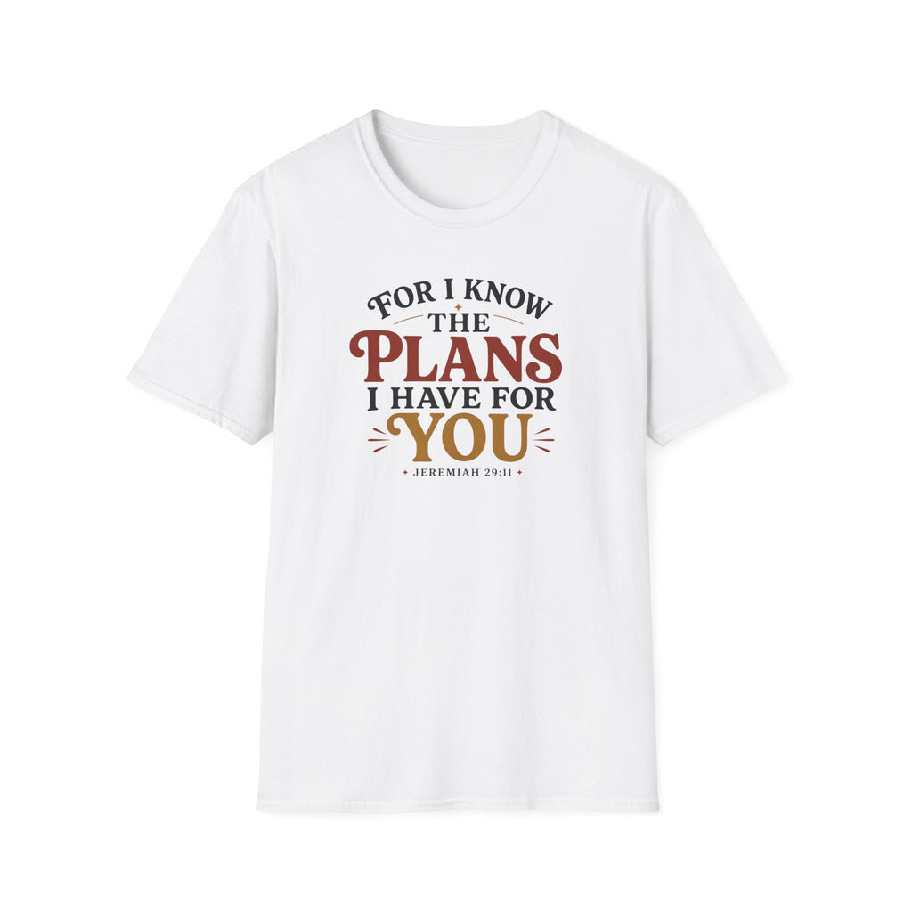 Plans I have for you T-Shirt
