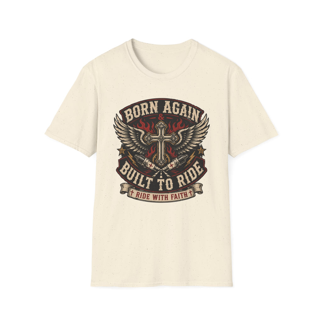 Born Again Built to Ride T-Shirt