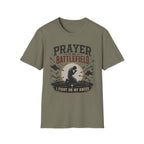 Prayer is my Battlefield T-Shirt