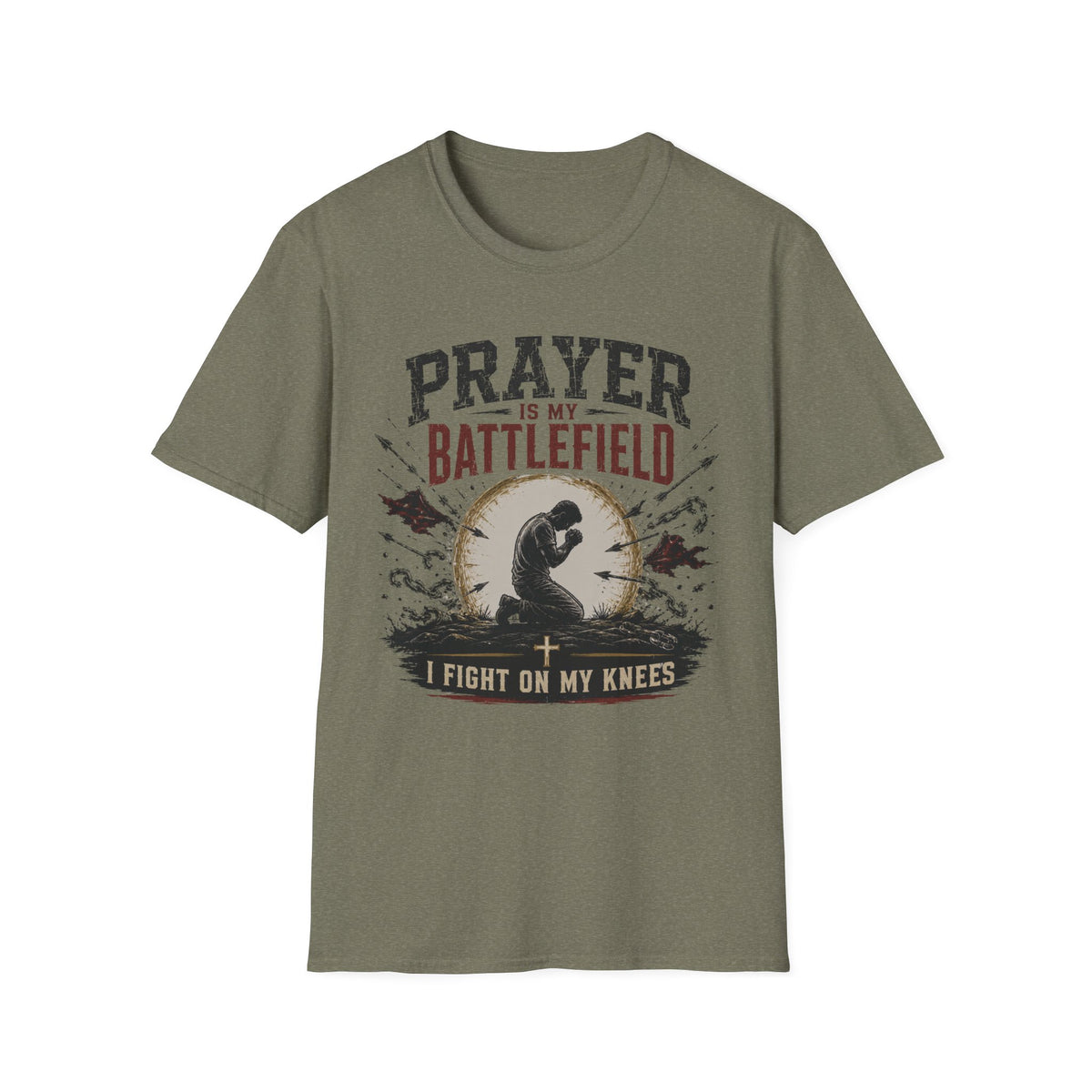 Prayer is my Battlefield T-Shirt