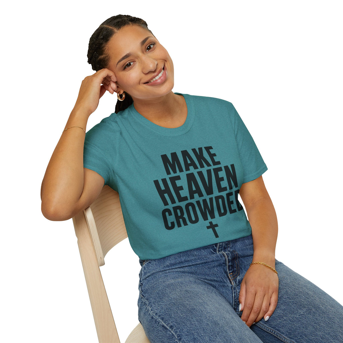 Make heaven crowded T-Shirt