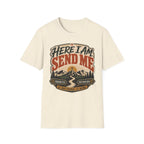 Here I 'am send me T-Shirt