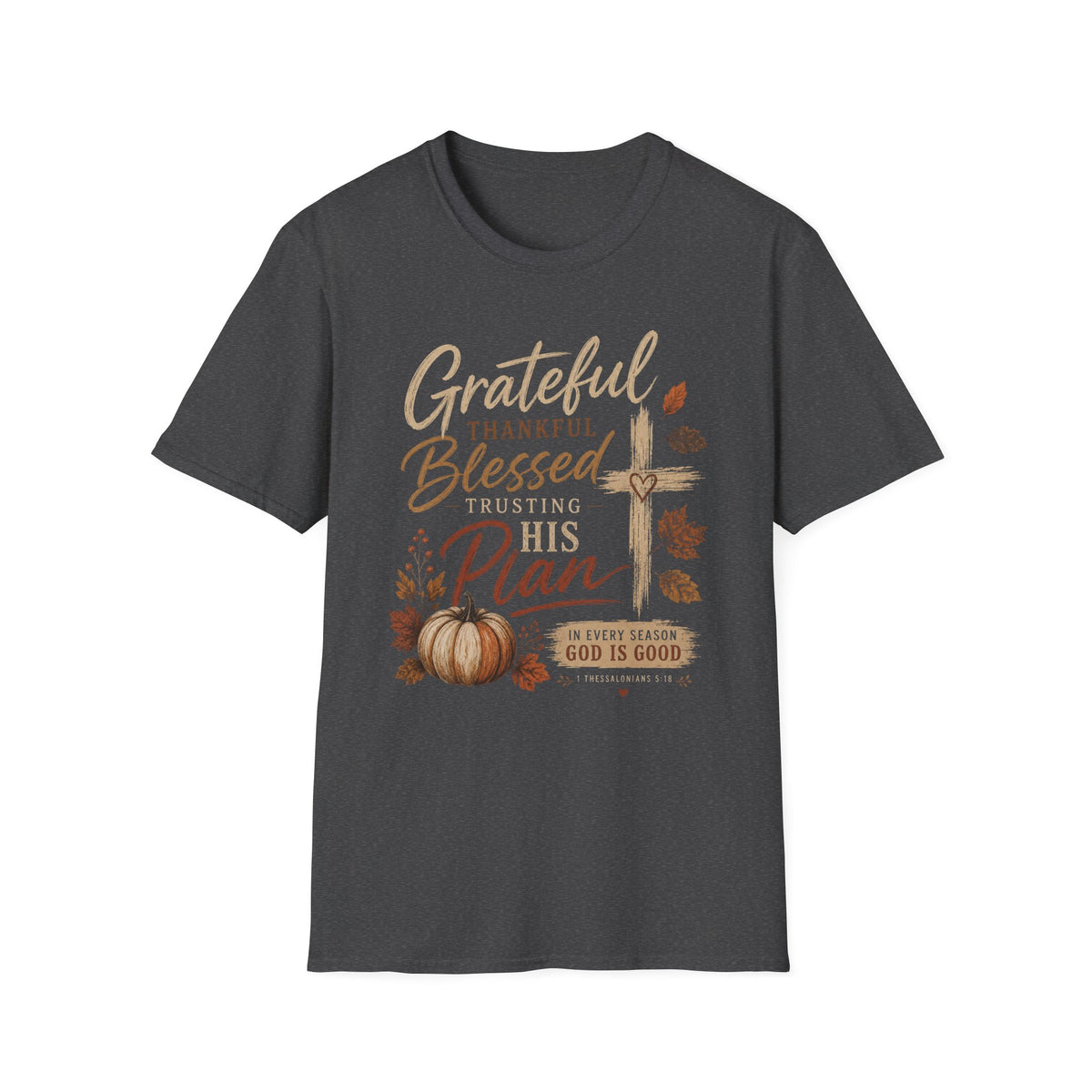 Grateful, Thankful, Blessed T-Shirt