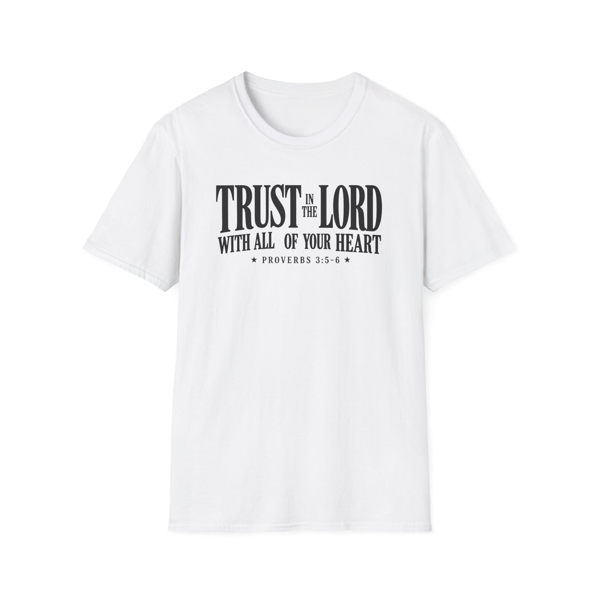 Trust in the Lord T-Shirt