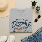 Being a disciple T-Shirt