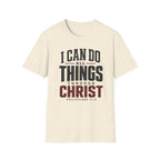 I can do all things through Christ T-Shirt