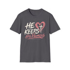 He keeps his promises T-Shirt
