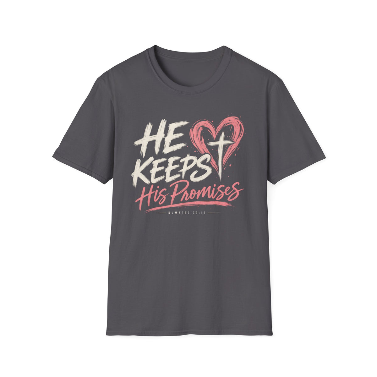 He keeps his promises T-Shirt